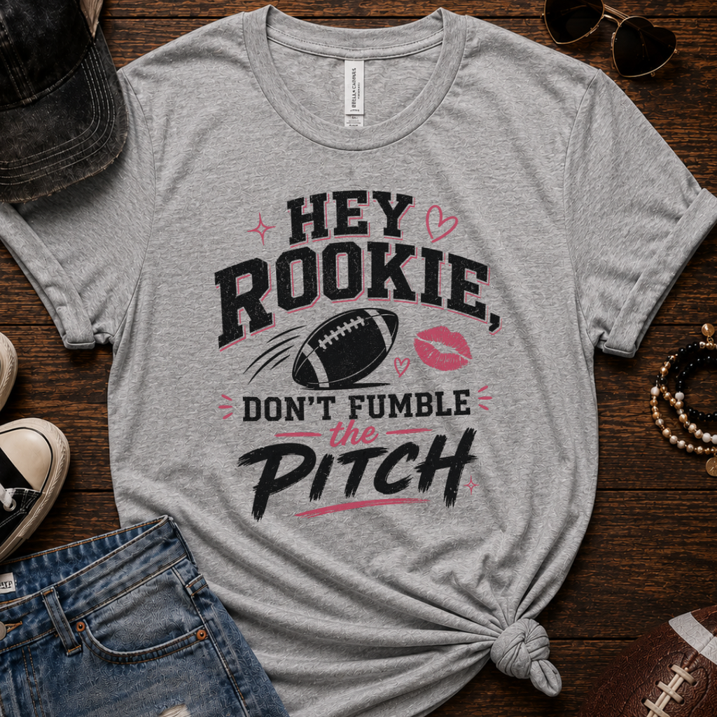 Don't Fumble The Pitch T-Shirt