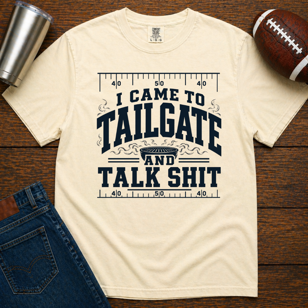Tailgate And Talk Shit T-Shirt