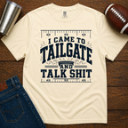 Tailgate And Talk Shit T-Shirt