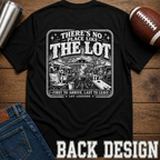 No Place Like The Lot T-Shirt