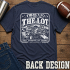 No Place Like The Lot T-Shirt