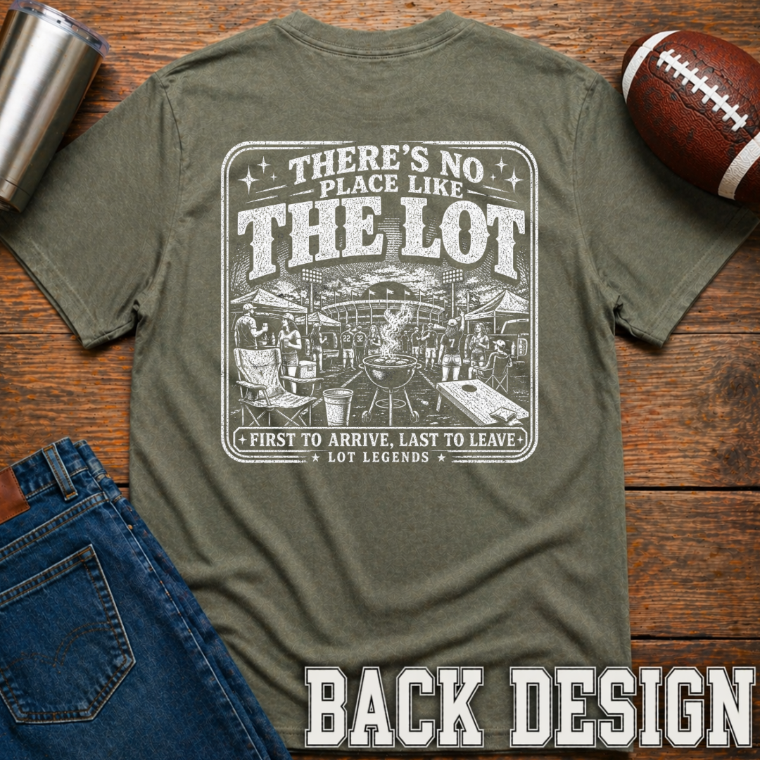 No Place Like The Lot T-Shirt
