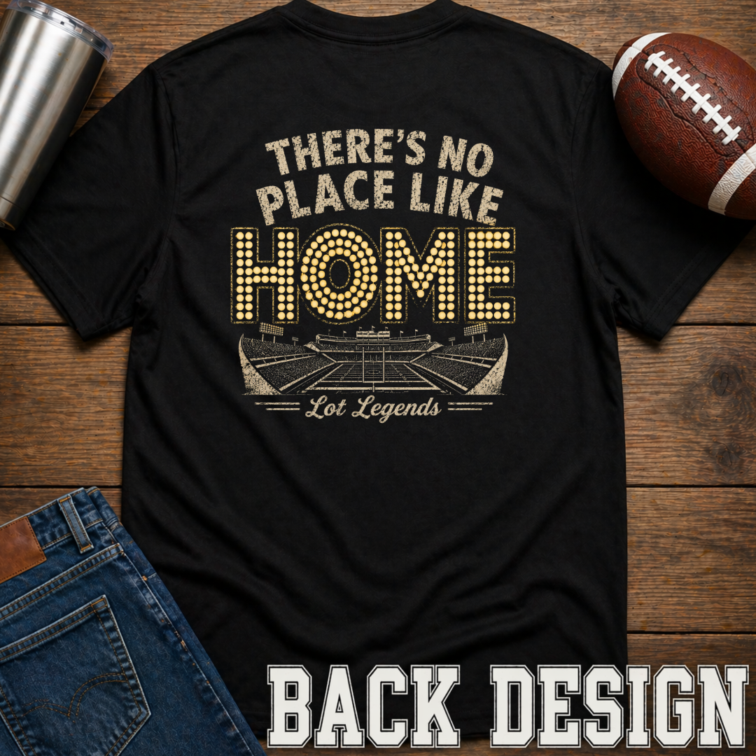 No Place Like Home Stadium T-Shirt