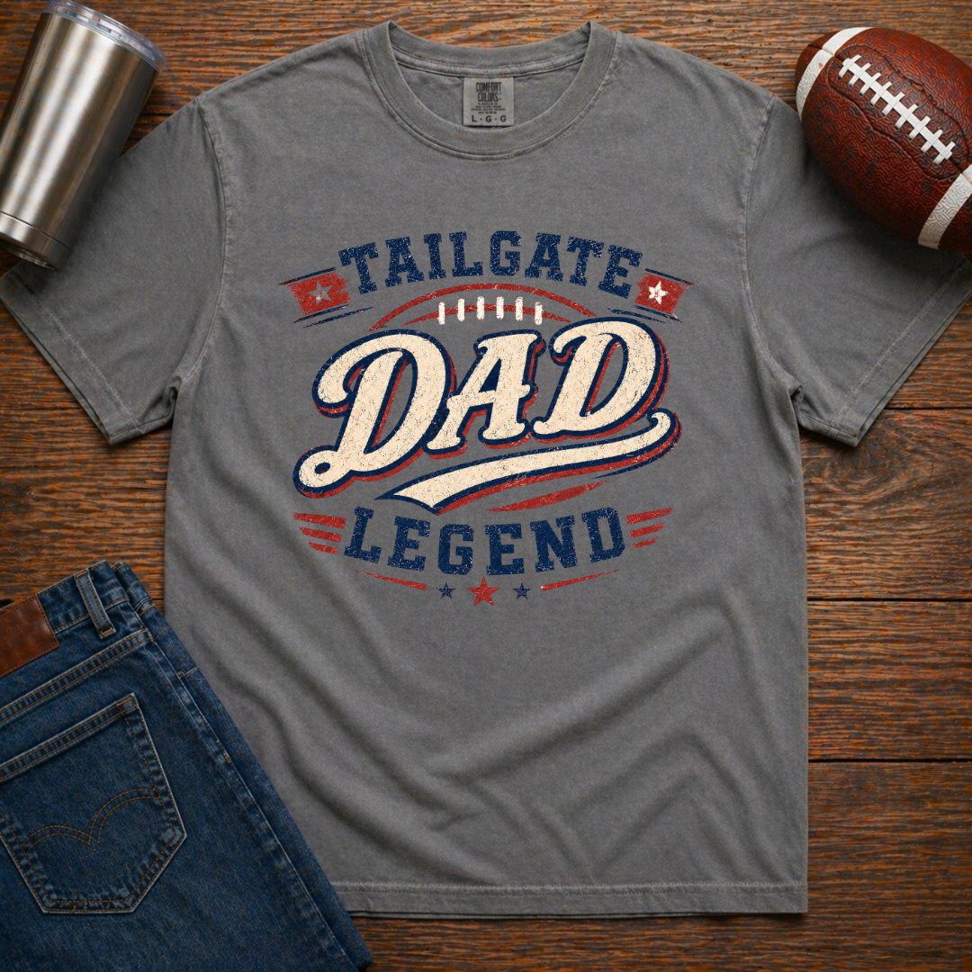 Dad - Tailgate Legend T-Shirt