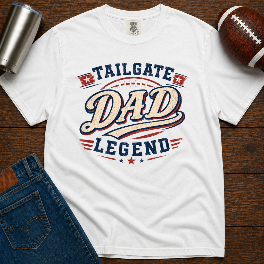 Dad - Tailgate Legend T-Shirt