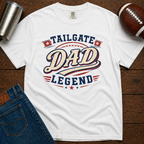 Dad - Tailgate Legend T-Shirt