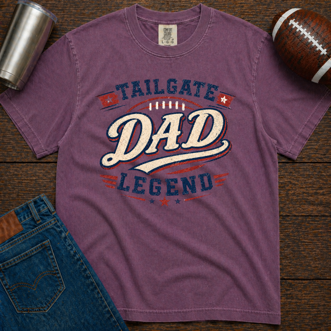 Dad - Tailgate Legend T-Shirt