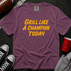 Grill Like A Champion Today T-Shirt
