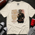 Four Scores and Seven Beers Ago T-Shirt