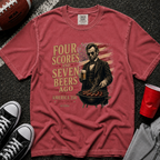 Four Scores and Seven Beers Ago T-Shirt