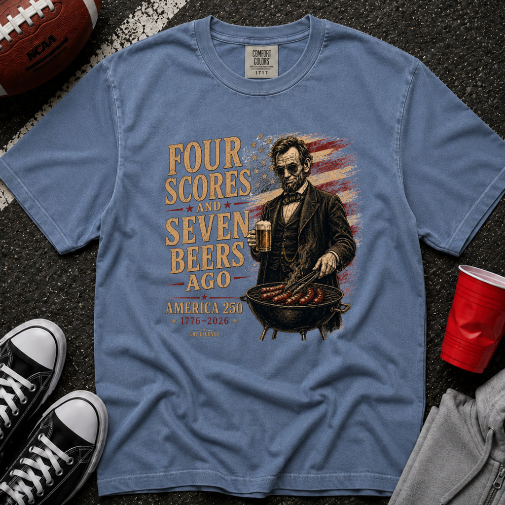 Four Scores and Seven Beers Ago T-Shirt