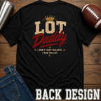Lot Daddy T-Shirt