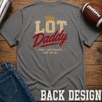 Lot Daddy T-Shirt