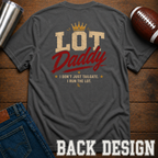 Lot Daddy T-Shirt
