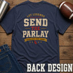 Send The Parlay Every Sunday T-Shirt