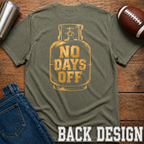 No Days Off Propane Tank T-Shirt