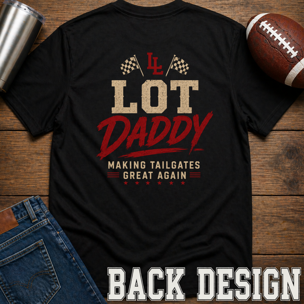 Lot Daddy T-Shirt