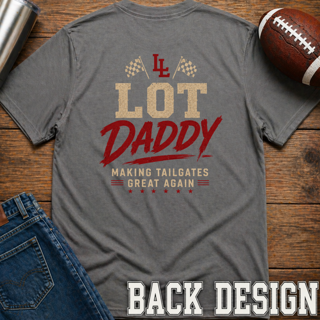 Lot Daddy T-Shirt