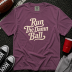 Run The Damn Ball T-Shirt