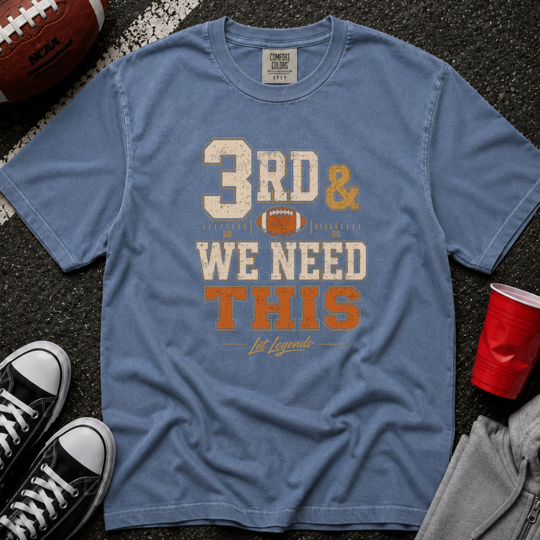 3rd & We Need This Yardage T-Shirt