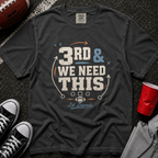3rd & We Need This Draw It Up T-Shirt