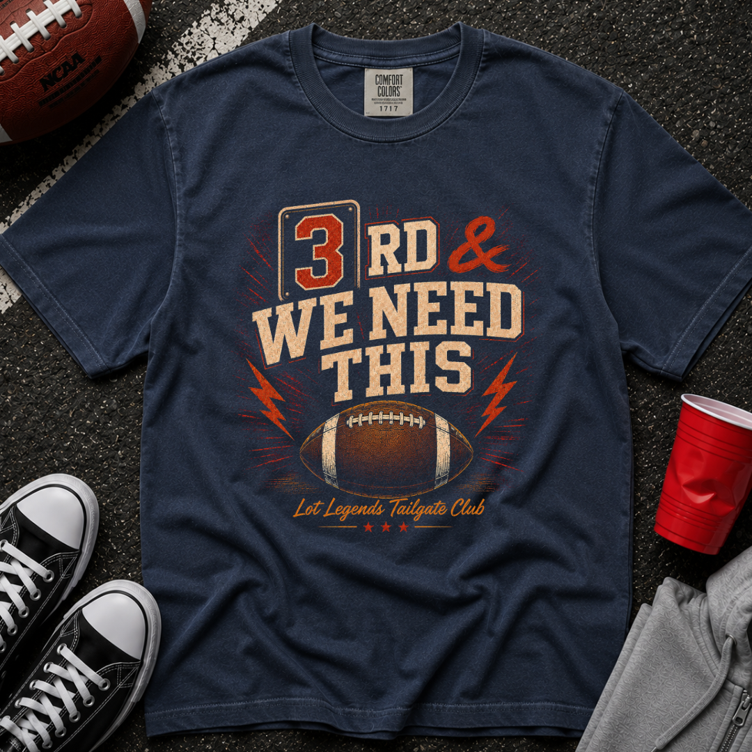 3rd & We Need This One Time T-Shirt