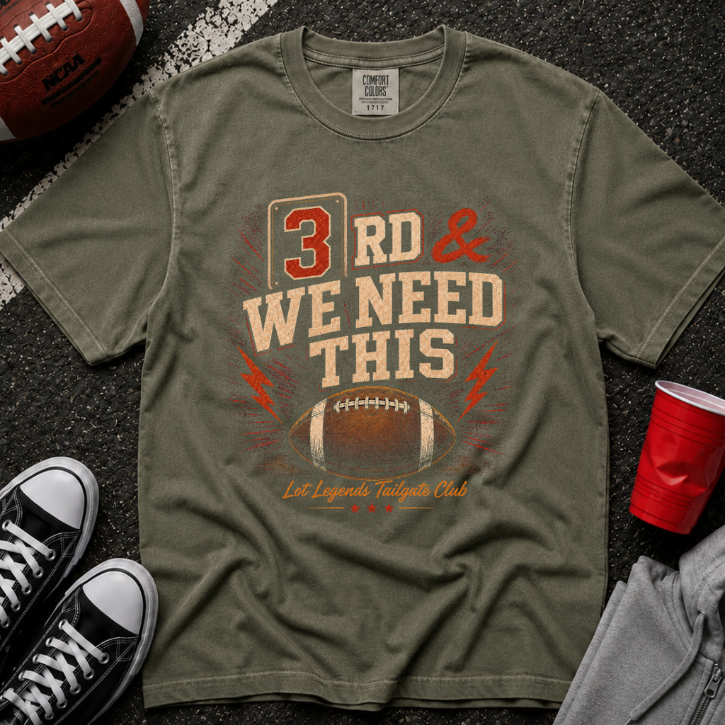 3rd & We Need This One Time T-Shirt
