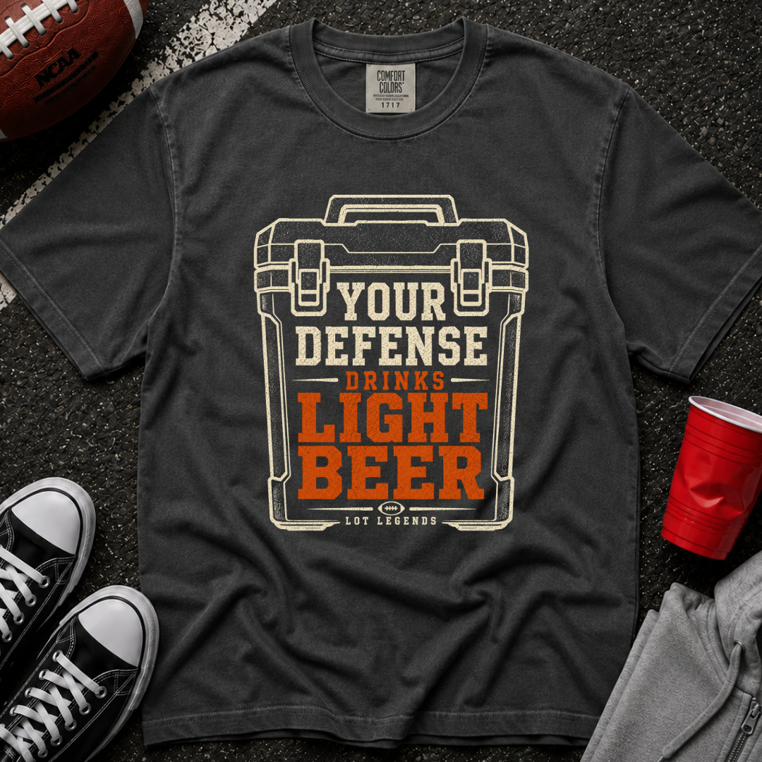 Your Defense Drinks Light Beer T-Shirt