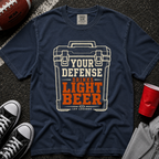 Your Defense Drinks Light Beer T-Shirt
