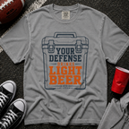 Your Defense Drinks Light Beer T-Shirt