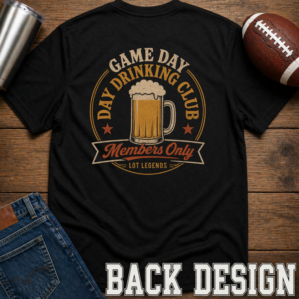 Day Drinking Club Members Only T-Shirt