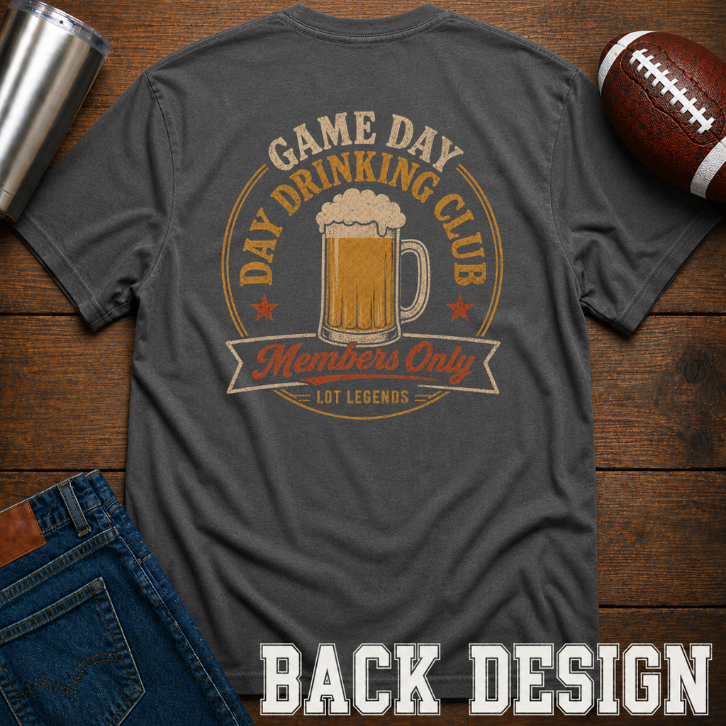 Day Drinking Club Members Only T-Shirt