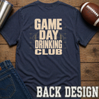 Game Day Drinking Club T-Shirt