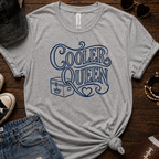 Cooler Queen T-Shirt