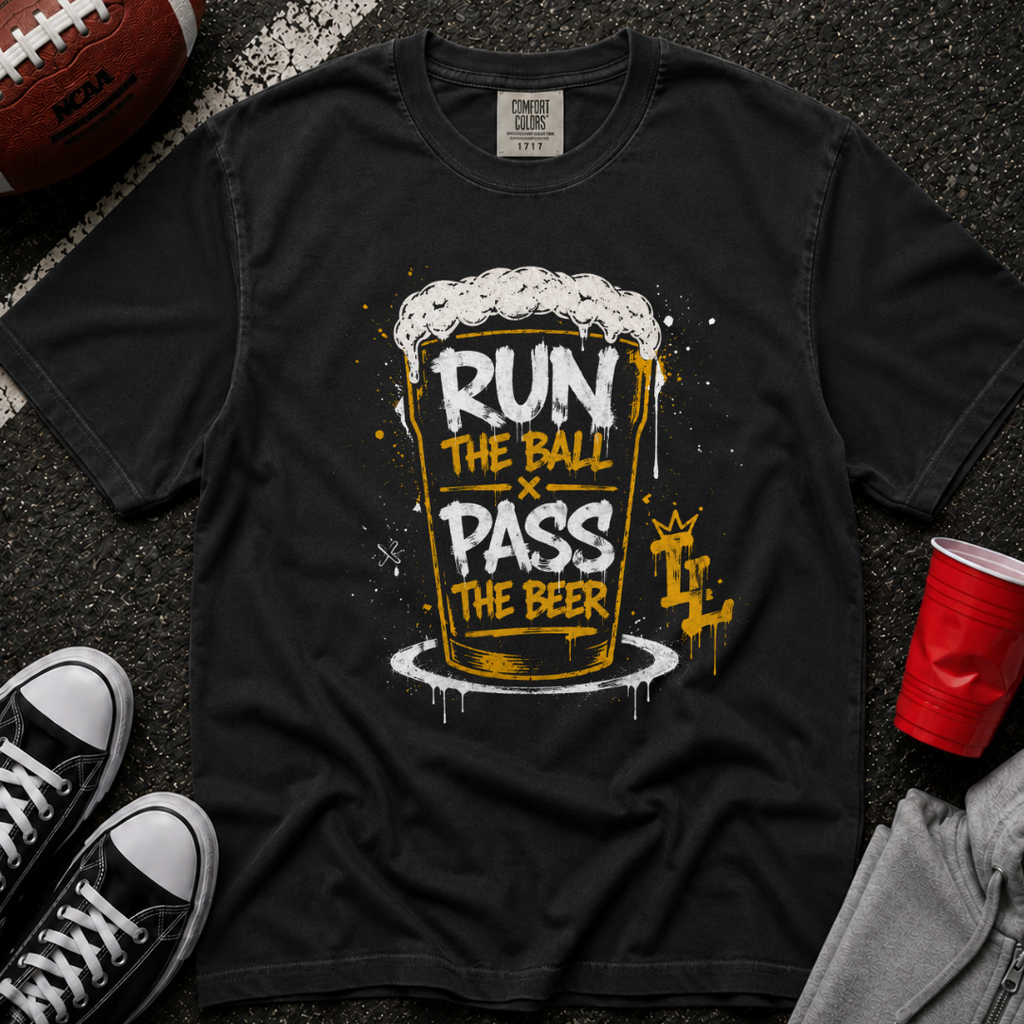 Run The Ball Pass The Beer T-Shirt