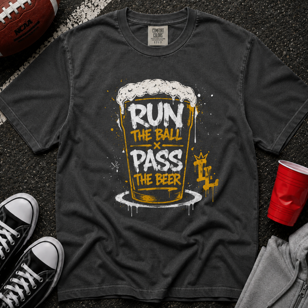 Run The Ball Pass The Beer T-Shirt