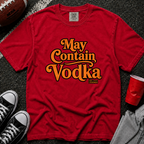 May Contain Vodka T-Shirt