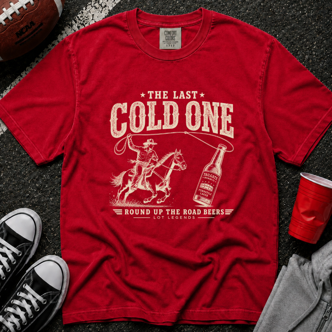 The Last Cold One T-Shirt