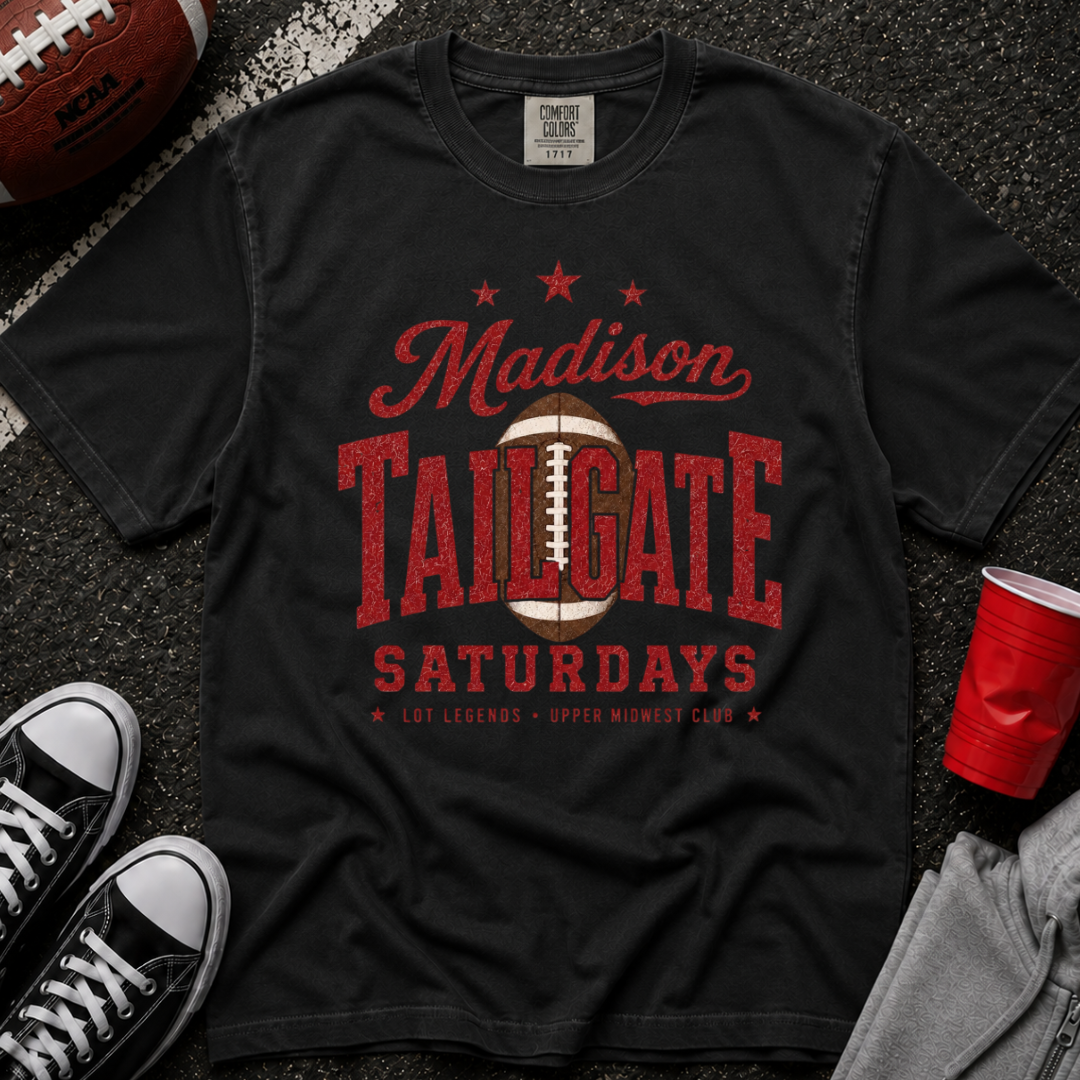 Madison Tailgate Saturdays T-Shirt