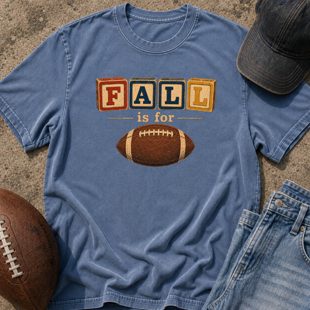 Fall Is For Football T-Shirt