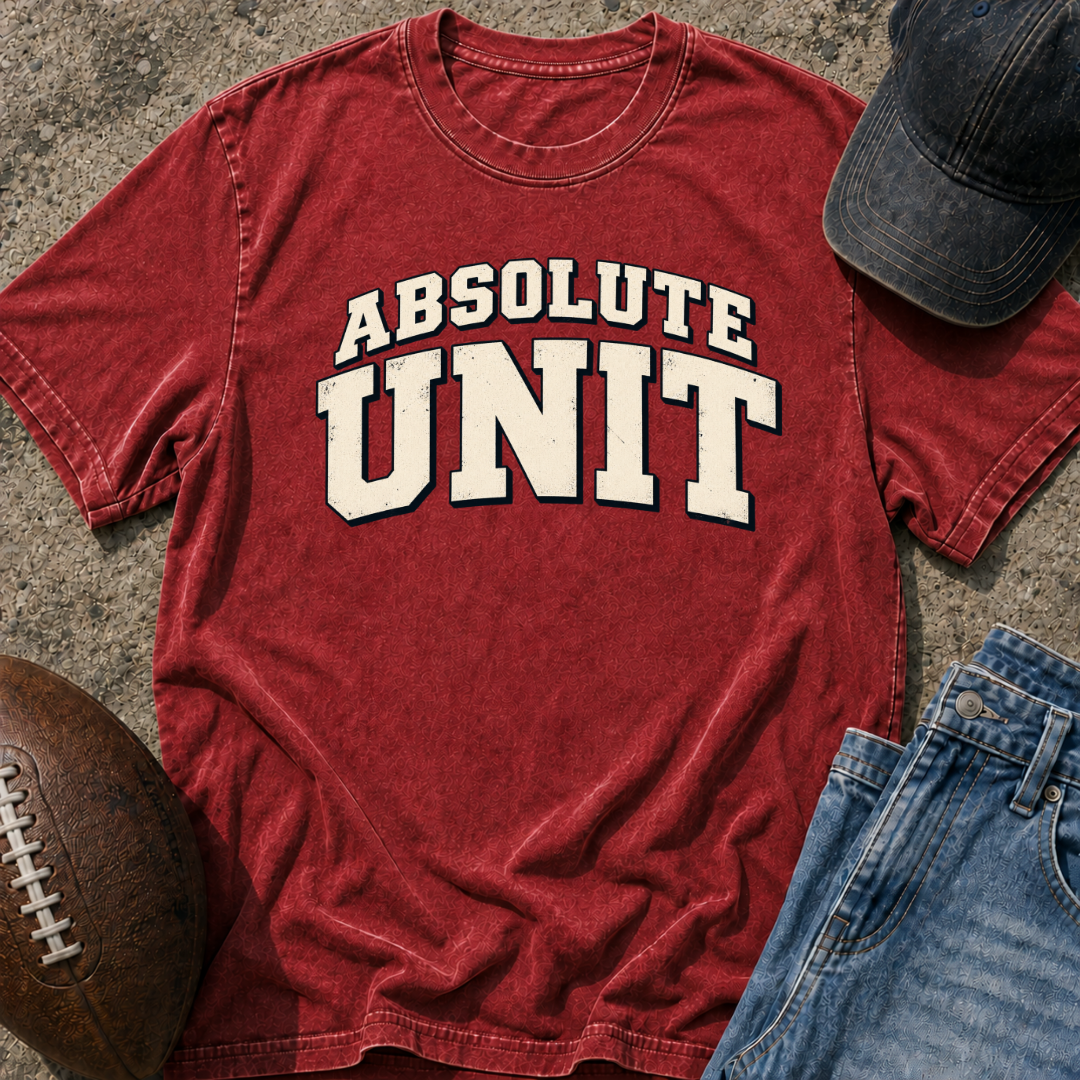 Absolute Unit T-Shirt