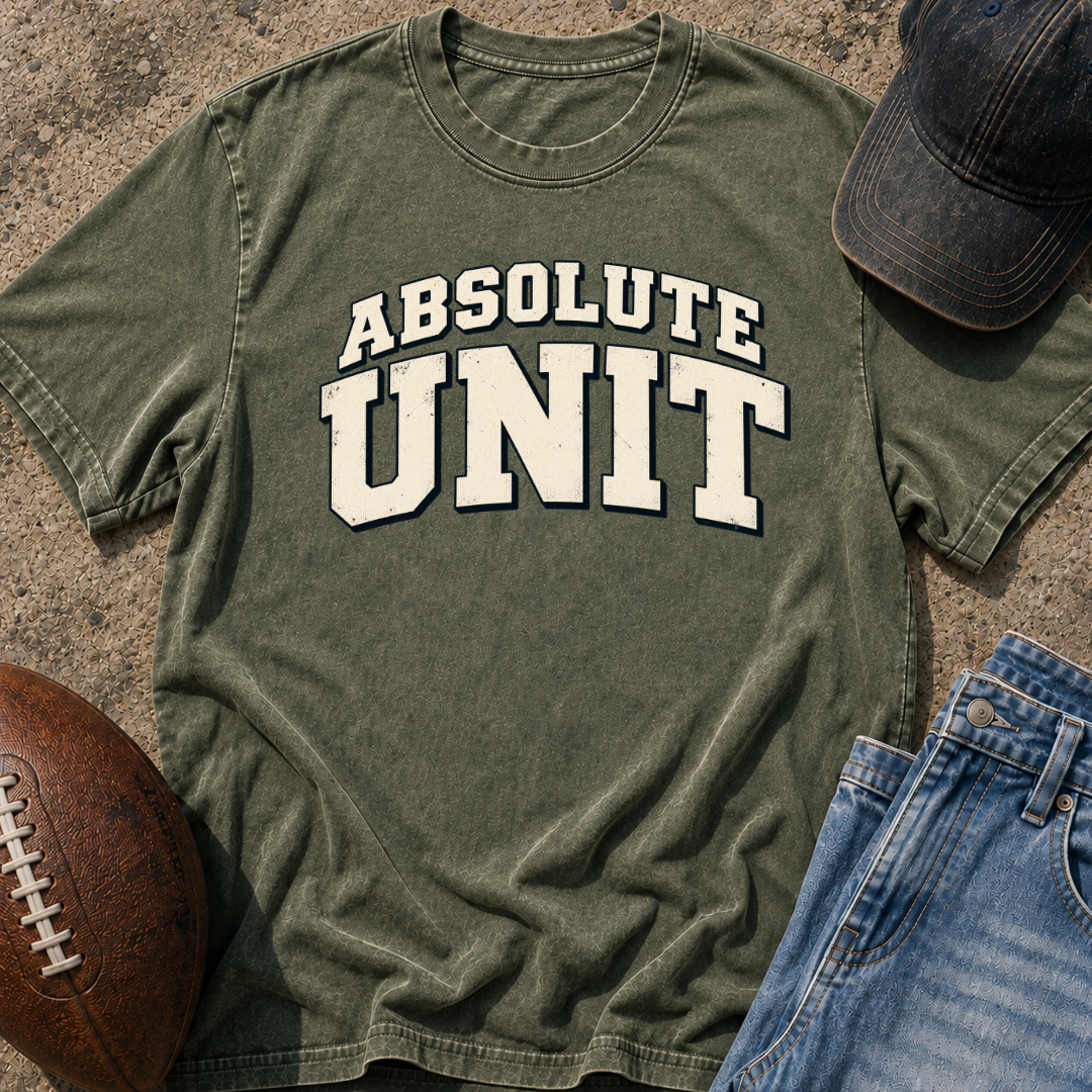 Absolute Unit T-Shirt