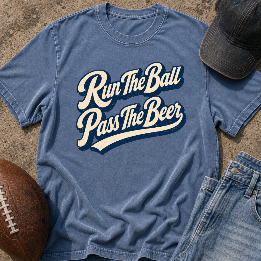 Run The Ball Pass The Beer V2 T-Shirt