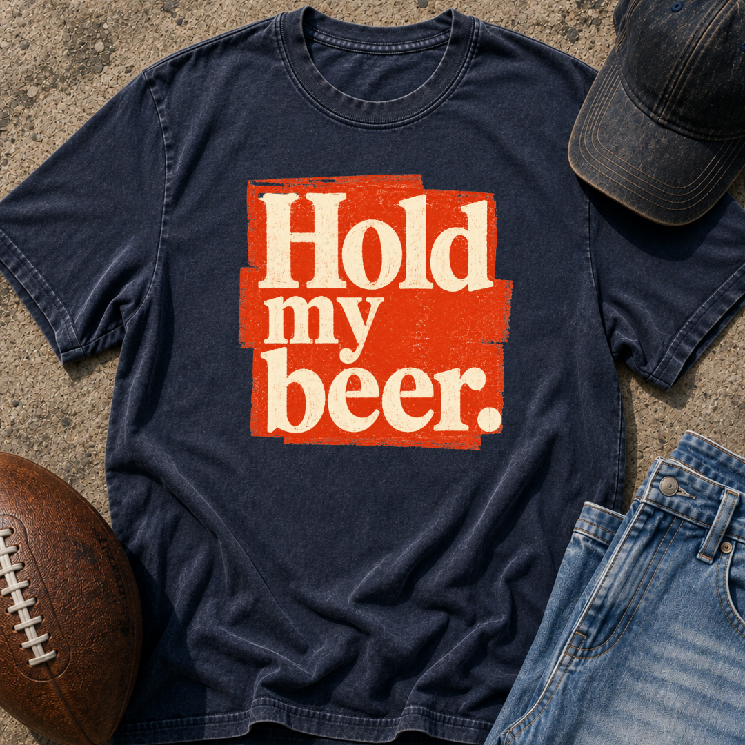 Hold My Beer T-Shirt