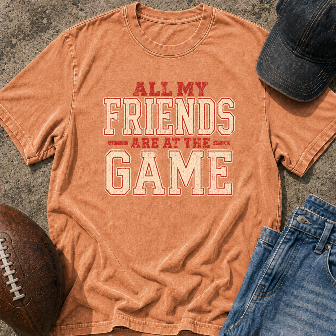 All My Friends T-Shirt