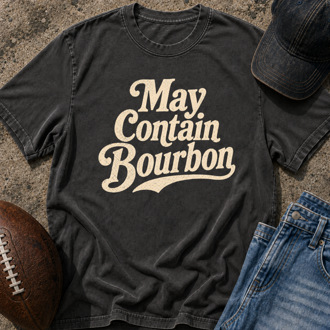 May Contain Bourbon T-Shirt
