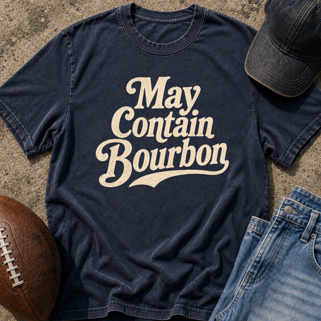 May Contain Bourbon T-Shirt