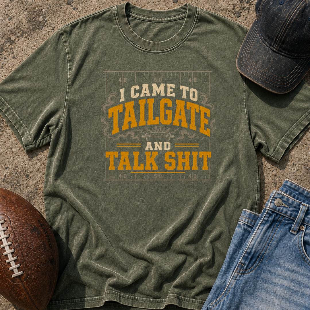 Tailgate And Talk Shit T-Shirt