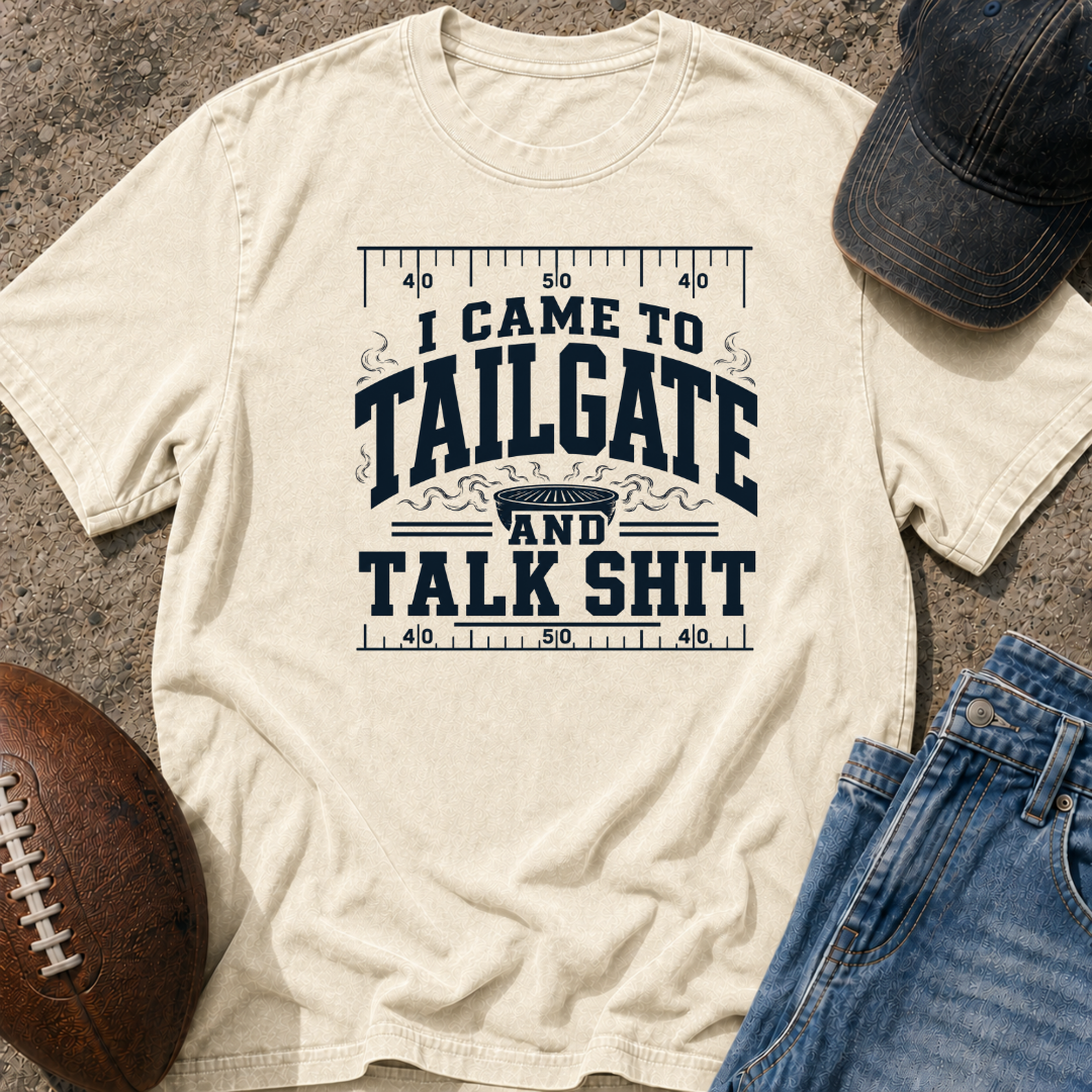 Tailgate And Talk Shit T-Shirt
