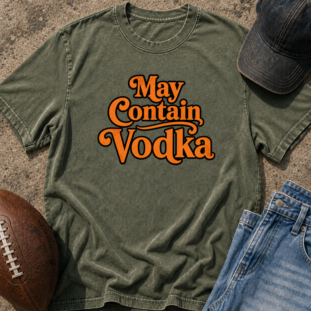 May Contain Vodka T-Shirt